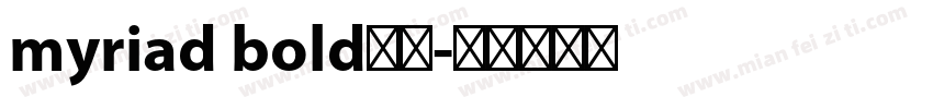 myriad bold字体字体转换
